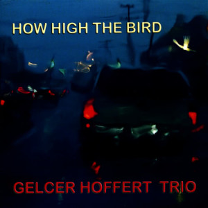收聽Gelcer Hoffert Trio的Everything Happens to Me歌詞歌曲