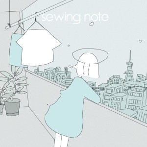 收聽yunosame的sewing note歌詞歌曲