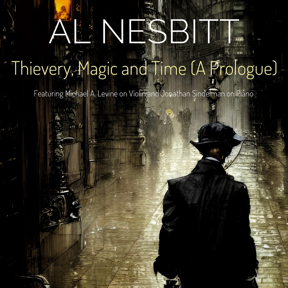 Thievery, Magic and Time (A Prologue)