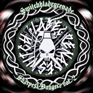 SwitchbladeGrenade的专辑Sharpest Bangerz, Vol. 2 (Explicit)