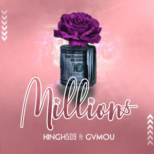 Kingh509的专辑Millions (Explicit)