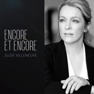 Album Encore et encore from Suzie Villeneuve