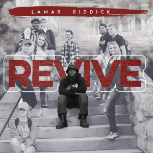 Album Revive from Lamar Riddick
