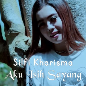 Album Aku Isih Sayang from Silfi Kharisma