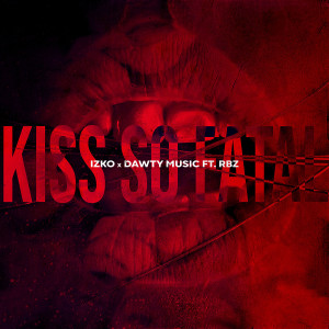 RBZ的專輯Kiss So Fatal