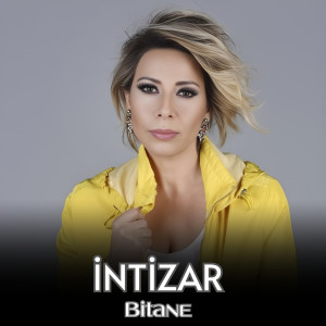 Intizar的专辑Bitane