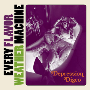 Album Depression Disco (Explicit) from Every Flavor Weather Machine