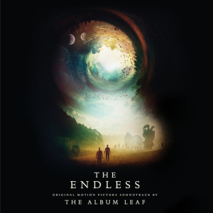The Endless (Original Motion Picture Soundtrack)