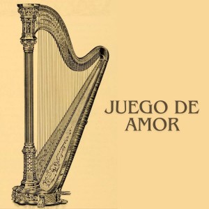 Arpa Romántica的專輯Juego De Amor