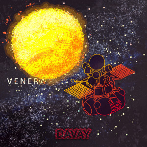 Dengarkan lagu Venera nyanyian Davay dengan lirik