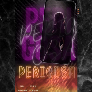 อัลบัม Perigosa (Explicit) ศิลปิน mckoficialmc