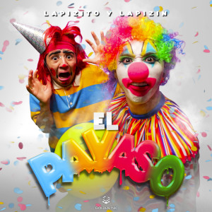 Lapizito的專輯El Payaso