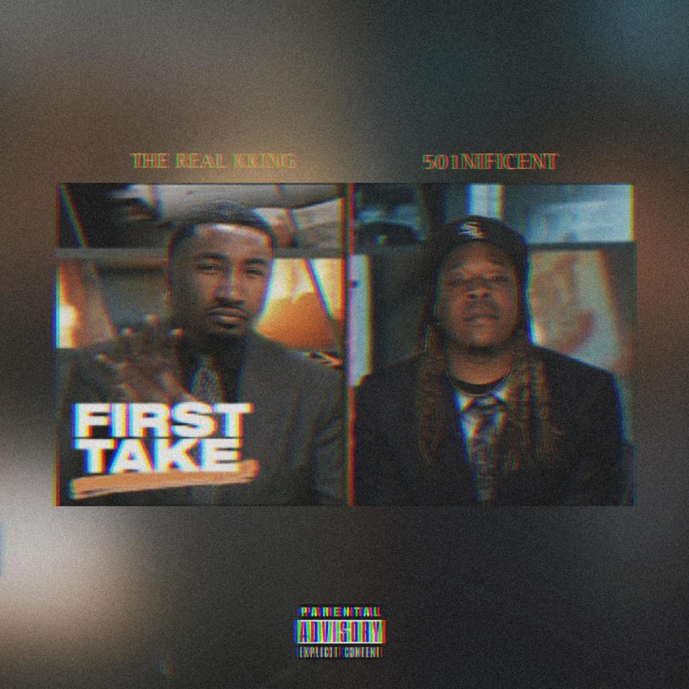 FIRST TAKE (feat. 501nificent) (Explicit)