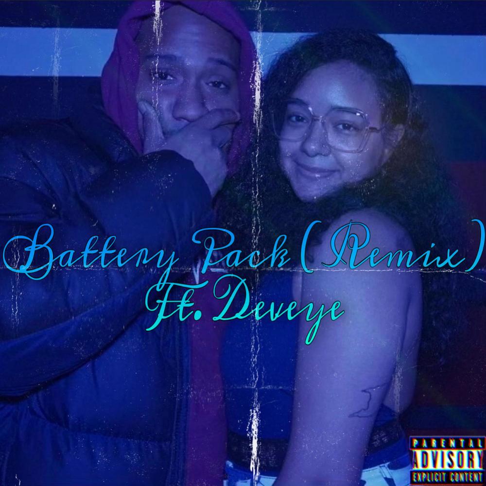 Battery Pack (feat. Deveye) (Remix) (Explicit) (Remix|Explicit)