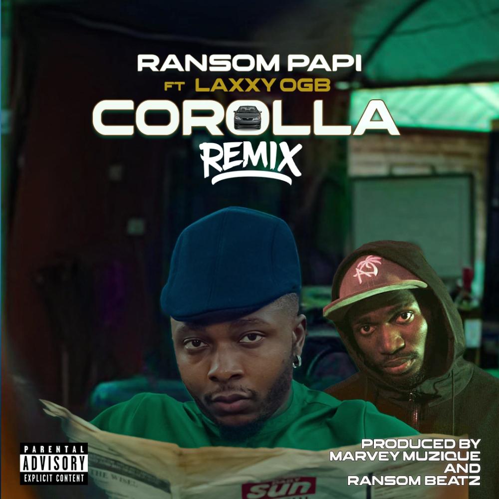 Corolla RE-UP (feat. Laxxy OGB) (IGBO VERSION) (Explicit)