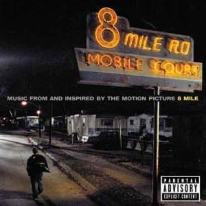 Movie Soundtrack的專輯8 Mile