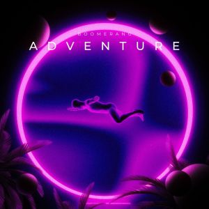 Album Adventure oleh Boomerang