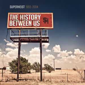 Superheist的專輯The History Between Us