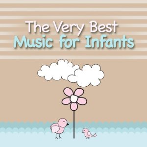 Smart Babies的專輯Music for Infants - The Very Best
