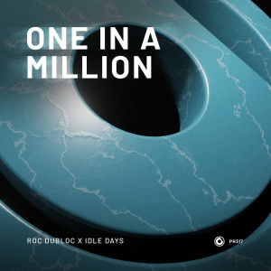 Listen to One In A Million (Extended Mix) song with lyrics from Roc Dubloc