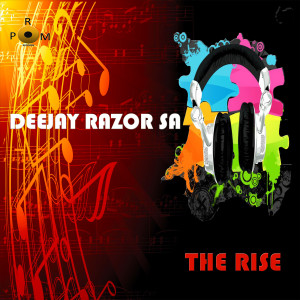 Deejay Razor SA的專輯The Rise