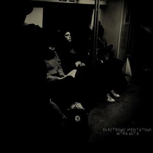 INTRA NOTA的专辑ELECTRONIC MEDITATIONS