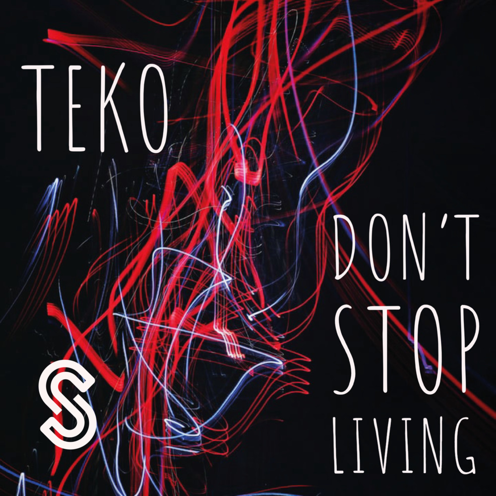 Don't Stop Living (Radio Mix)