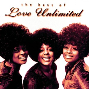 อัลบัม Best Of Love Unlimited ศิลปิน Love Unlimited