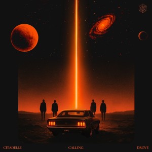 Listen to Calling song with lyrics from Citadelle