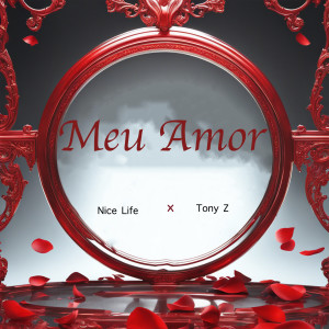 Album Meu Amor oleh Tony Z