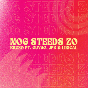 ดาวน์โหลดและฟังเพลง Nog Steeds Zo พร้อมเนื้อเพลงจาก Kruzo