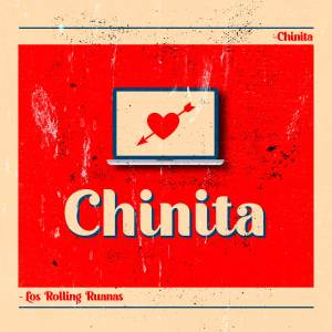 Listen to Chinita song with lyrics from Los Rolling Ruanas