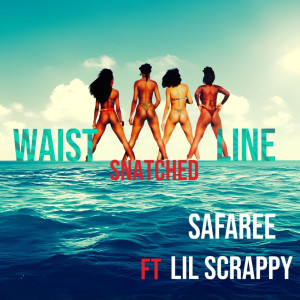 Lil Scrappy的專輯Waistline Snatched