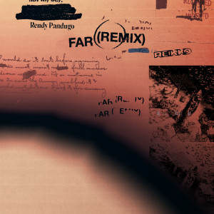 Rendy Pandugo的專輯FAR (feat. Reikko) (Remix)