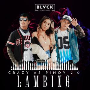 Crazy As Pinoy的專輯Lambing (Explicit)