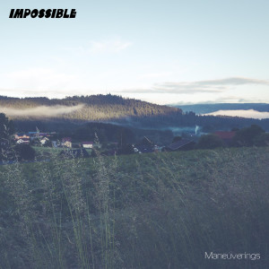 Maneuverings的專輯Impossible