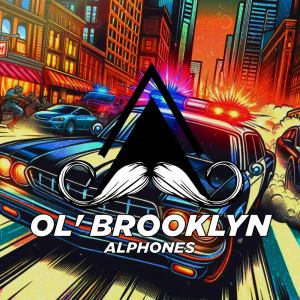 收聽Alphones的Ol' Brooklyn歌詞歌曲