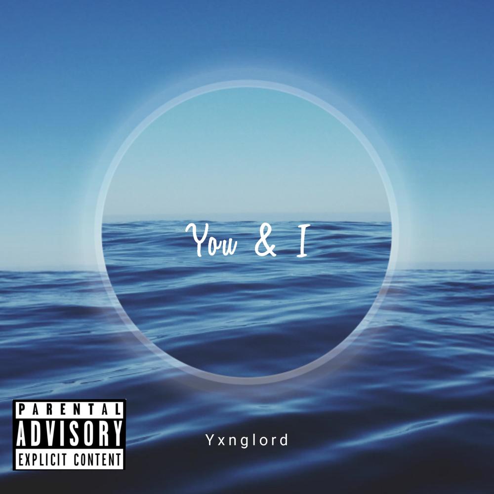 You & I (Explicit)