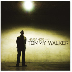 Album I Have A Hope from Tommy Walker
