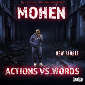 收聽Mo Hen的Actions Vs Words (Explicit)歌詞歌曲