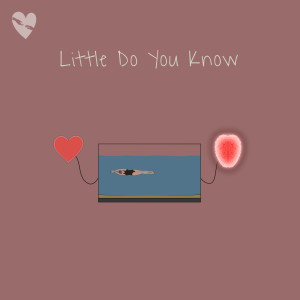 收聽fenekot的Little Do You Know歌詞歌曲