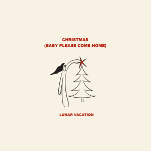 Lunar Vacation的專輯Christmas (Baby Please Come Home)