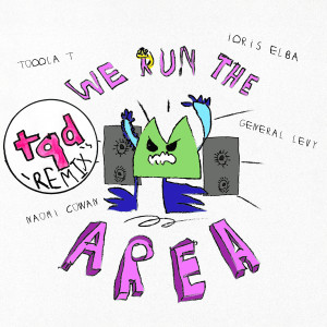 We Run The Area (TQD Remixes) (Explicit) dari Idris Elba