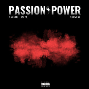 Shawnna的專輯Passion & Power (Explicit)