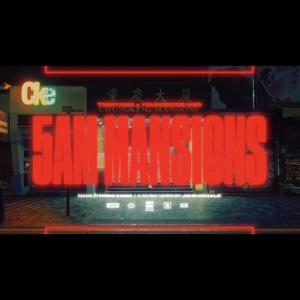 TXMIYAMA的专辑5AM Mansions (feat. YoungBoss NND) (Explicit)