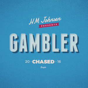 收聽HM Johnsen的Gambler歌詞歌曲
