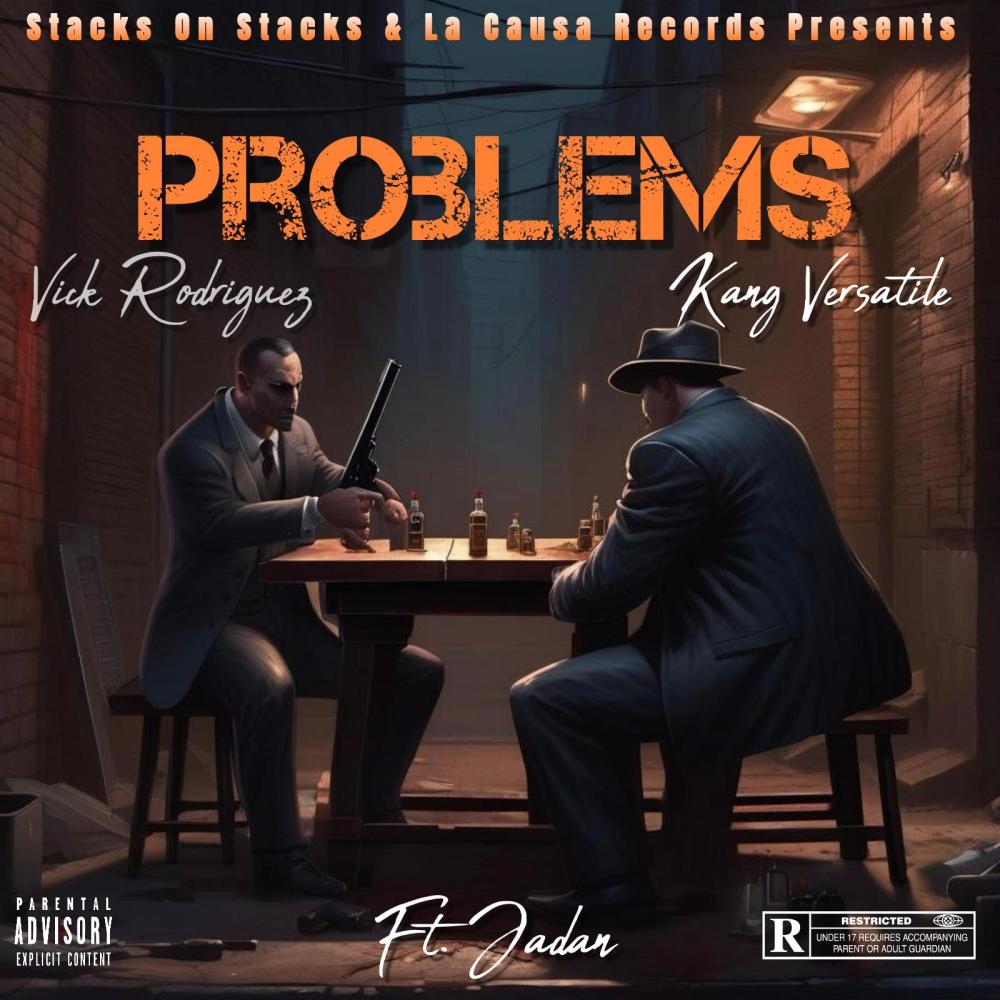 Problems (feat. Vick Rodriguez & Jadan) (Explicit)