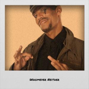 อัลบัม Whomever Neither ศิลปิน Various Artists