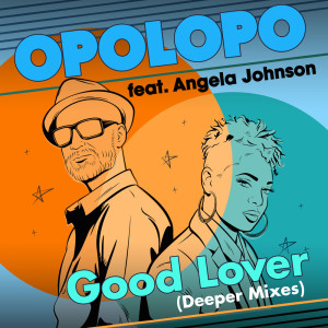Opolopo的专辑Good Lover (Deeper Mixes)