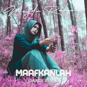 DJ Tongkang的專輯Maafkanlah (Dance Remix)